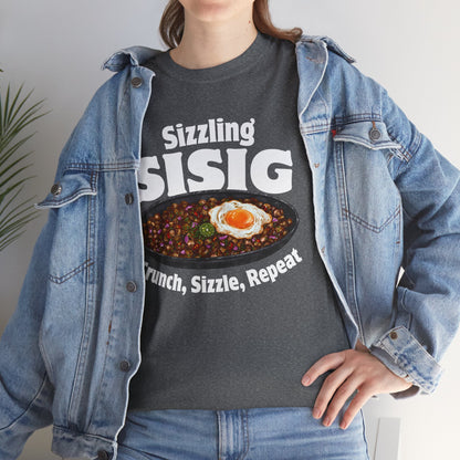 SIZZLING SISIG - Filipino Food (T-Shirt)