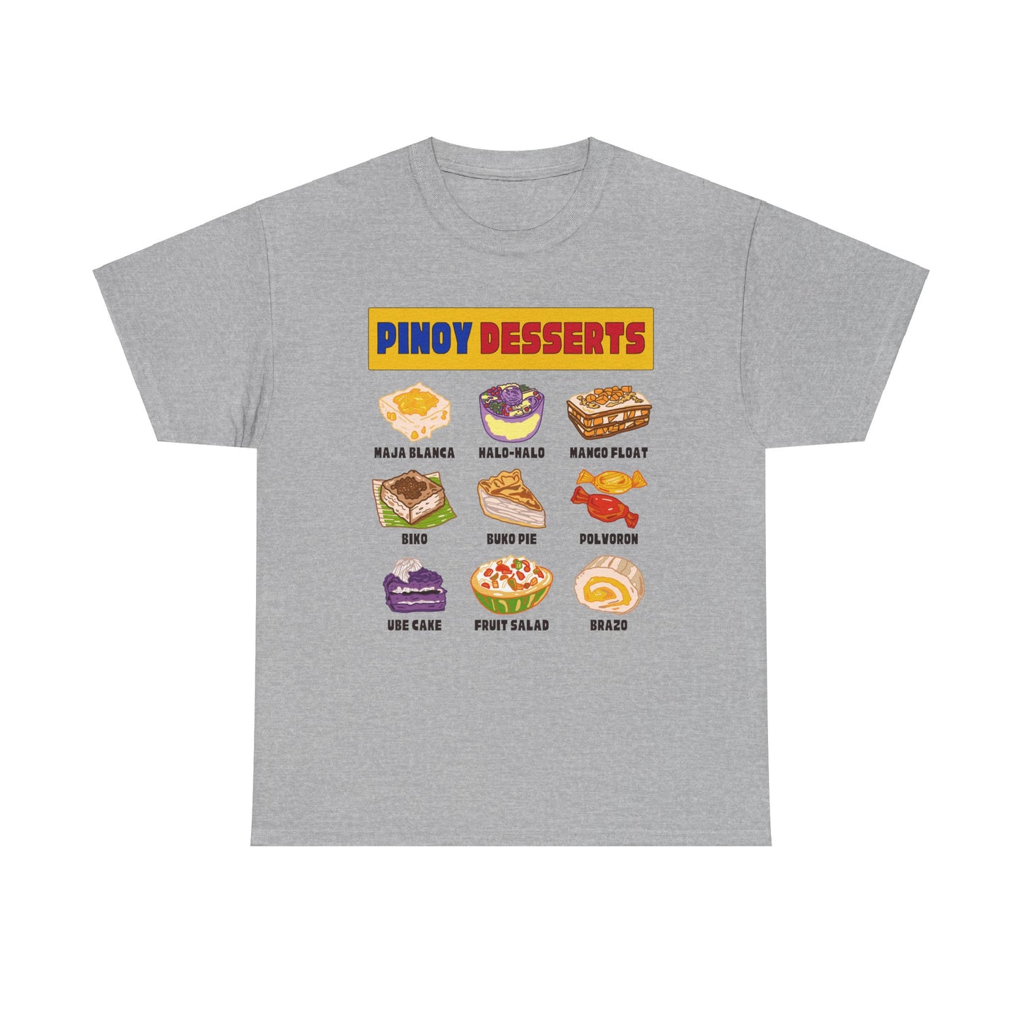 PINOY DESSERTS - Filipino Food (T-Shirt)