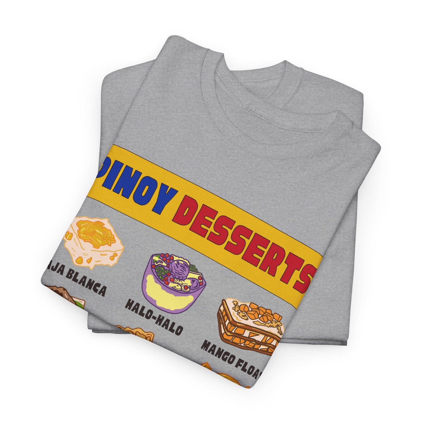 PINOY DESSERTS - Filipino Food (T-Shirt)