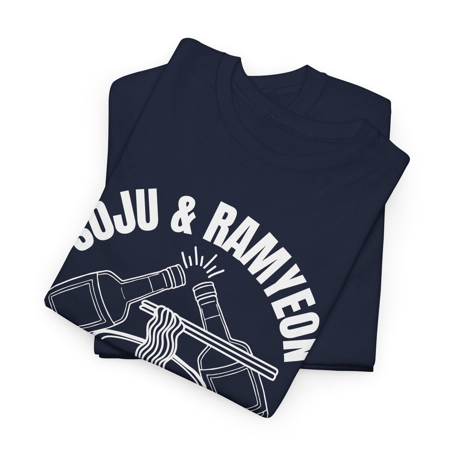 SOJU & RAMYEON - Korean Food (T-Shirt)