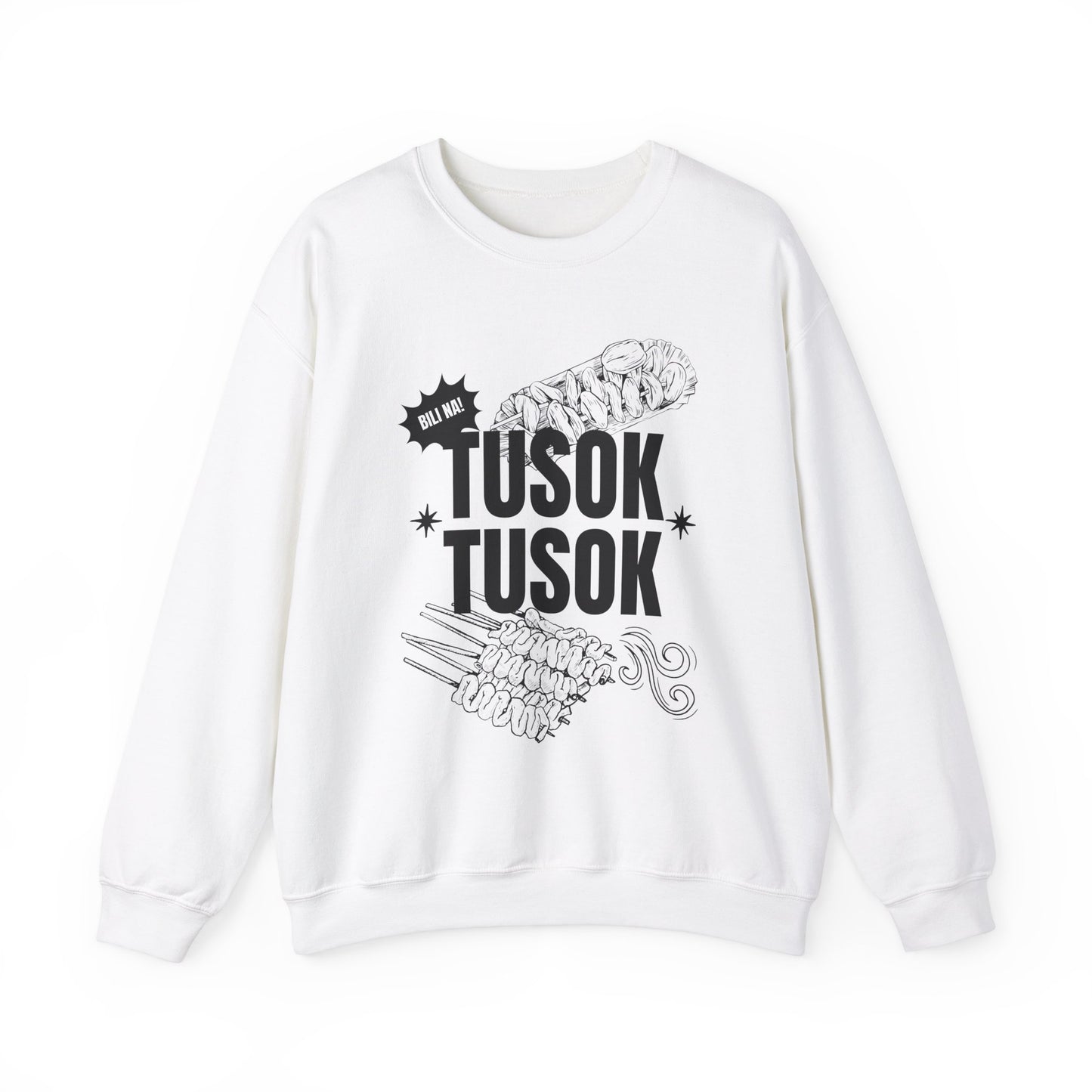 TUSOK-TUSOK 1 - Filipino Food (Sweatshirt)