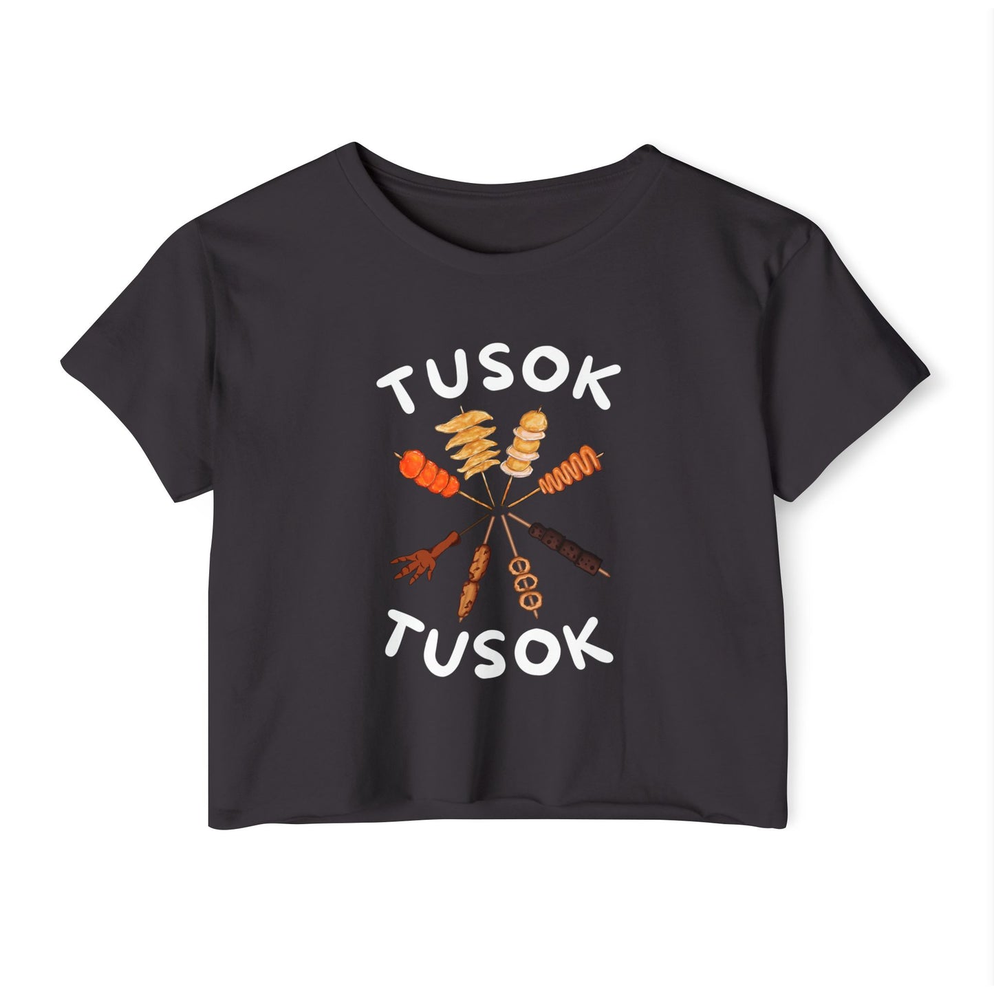 TUSOK-TUSOK 2 - Filipino Food (Crop Top)