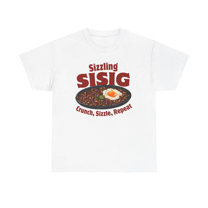 SIZZLING SISIG - Filipino Food (T-Shirt)