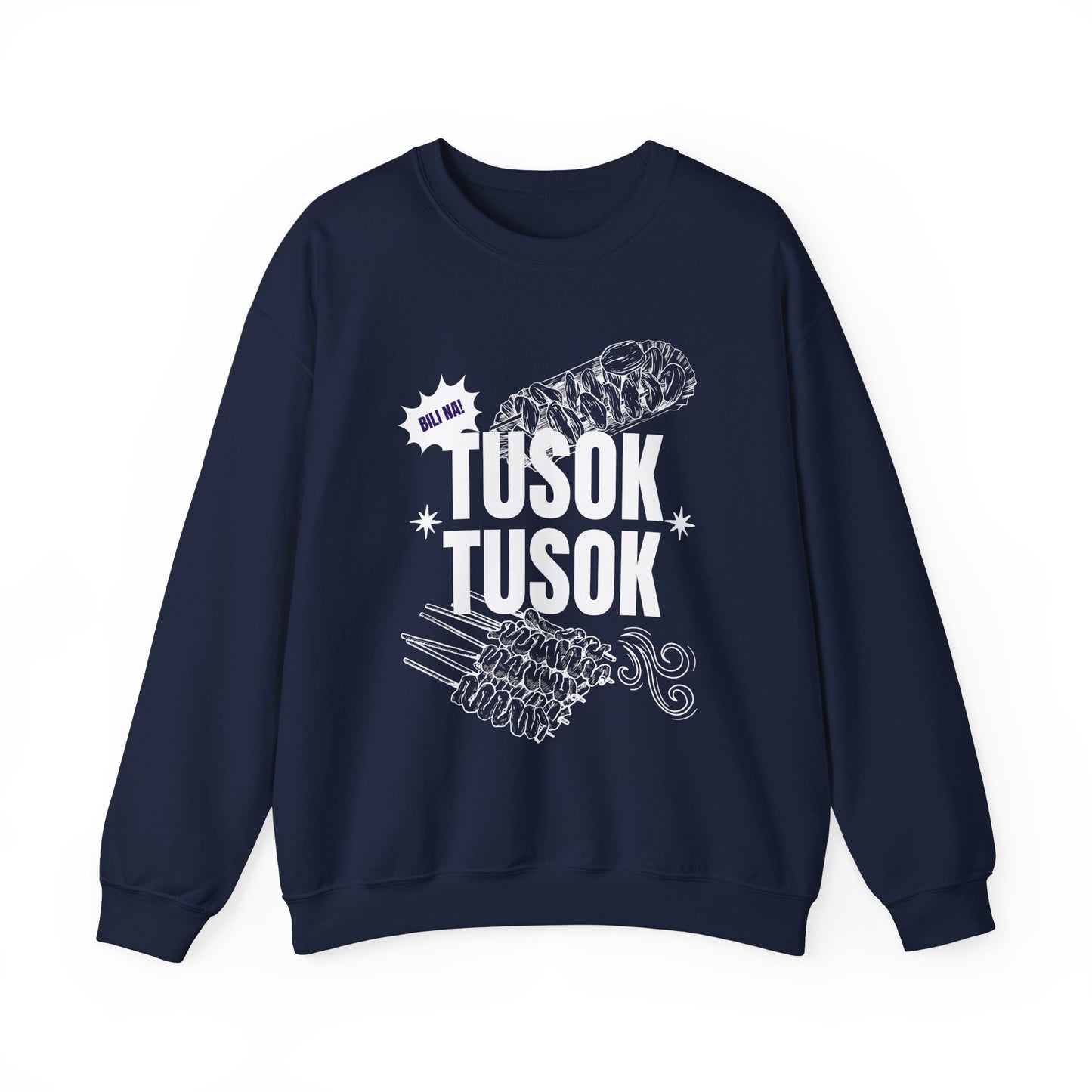 TUSOK-TUSOK 1 - Filipino Food (Sweatshirt)