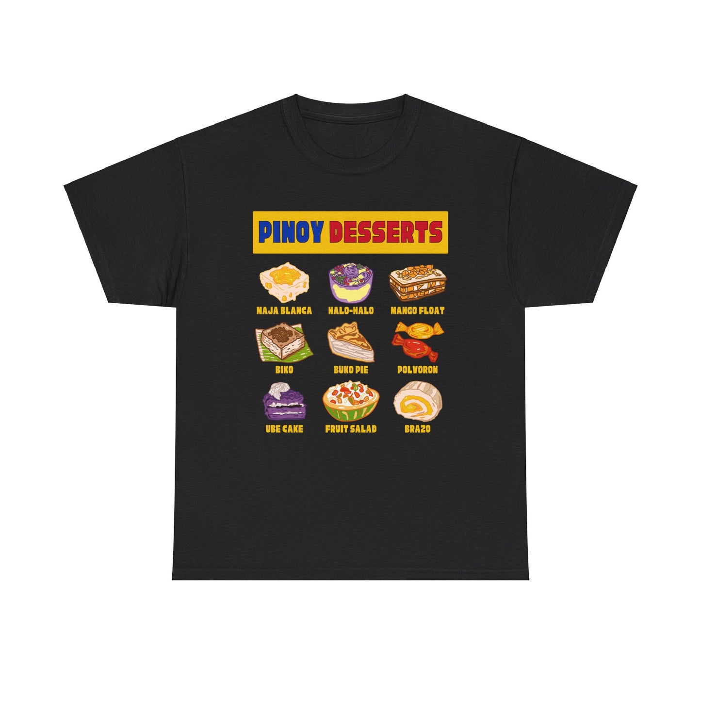 PINOY DESSERTS - Filipino Food (T-Shirt)