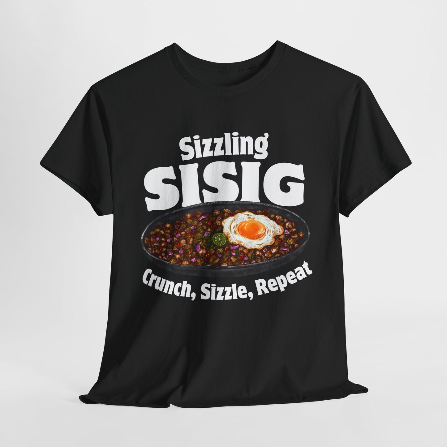 SIZZLING SISIG - Filipino Food (T-Shirt)