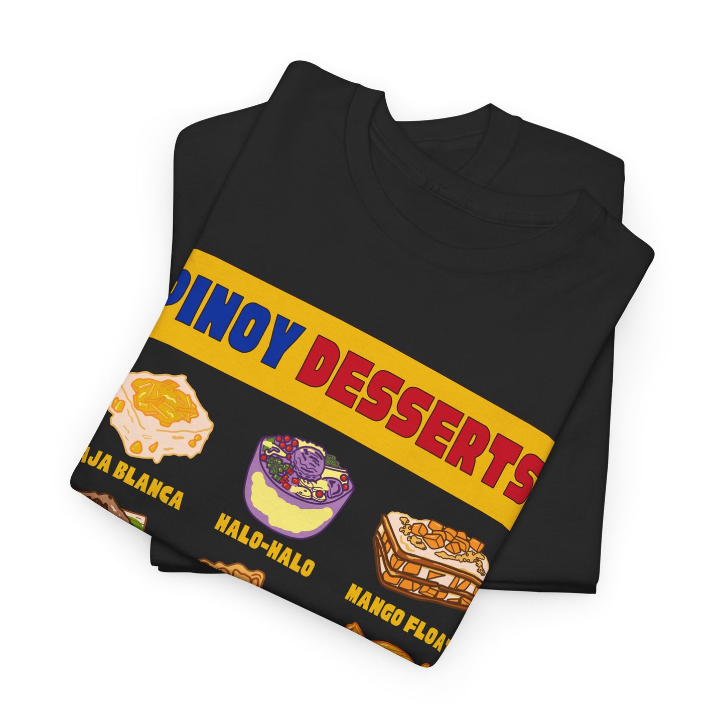 PINOY DESSERTS - Filipino Food (T-Shirt)