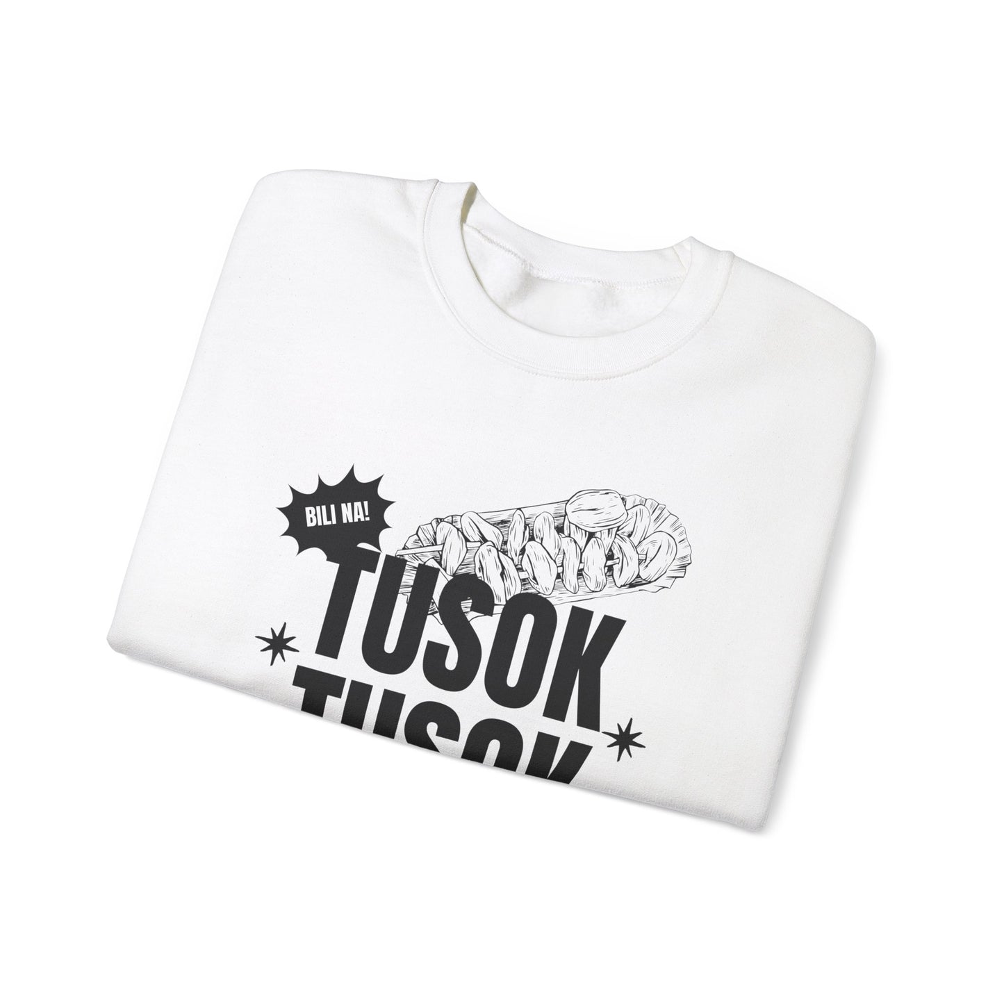 TUSOK-TUSOK 1 - Filipino Food (Sweatshirt)