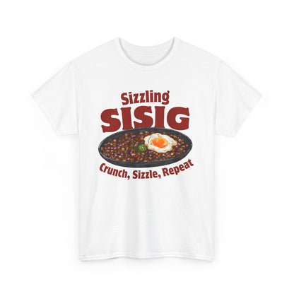 SIZZLING SISIG - Filipino Food (T-Shirt)