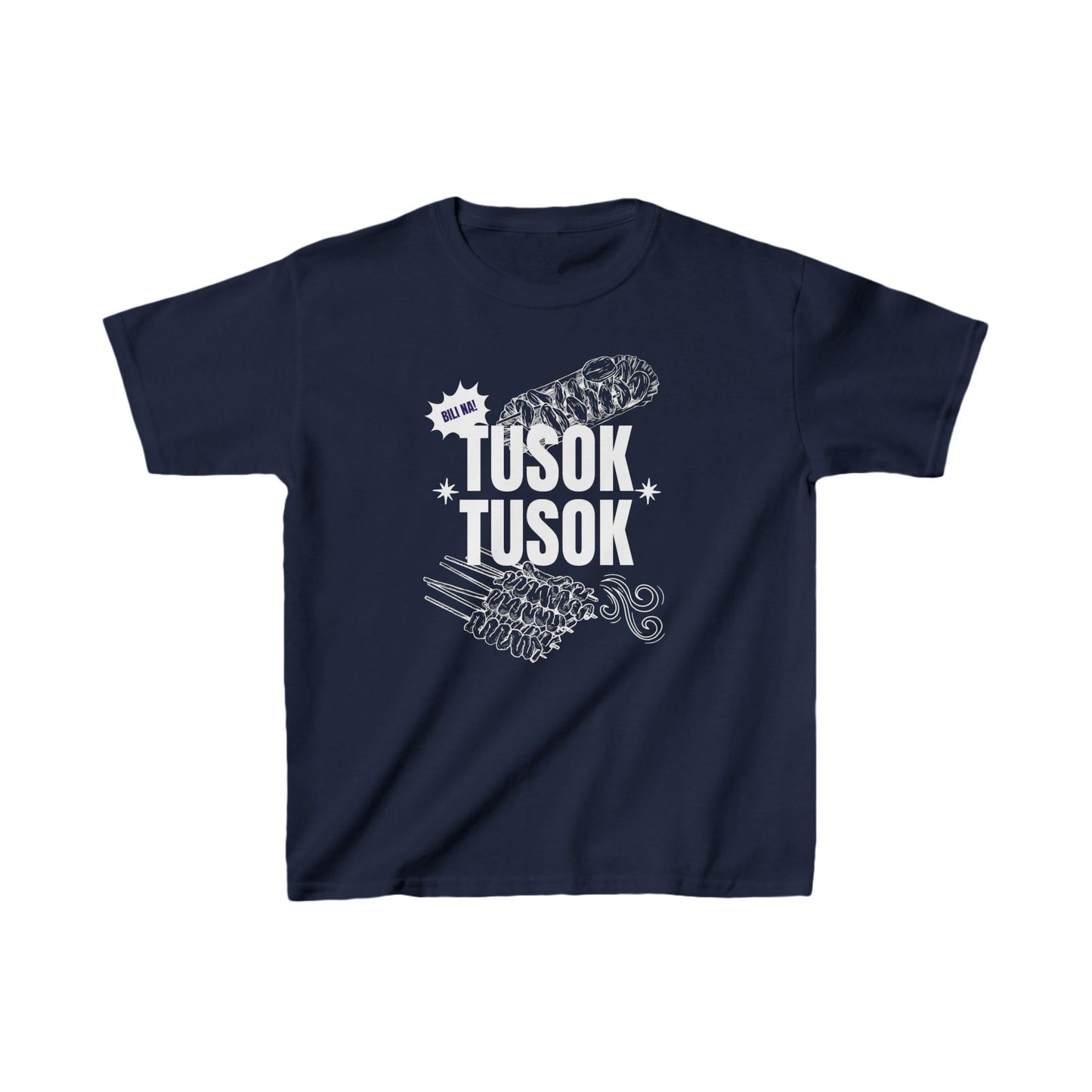 TUSOK-TUSOK 1 - Filipino Food (Kids Tee)