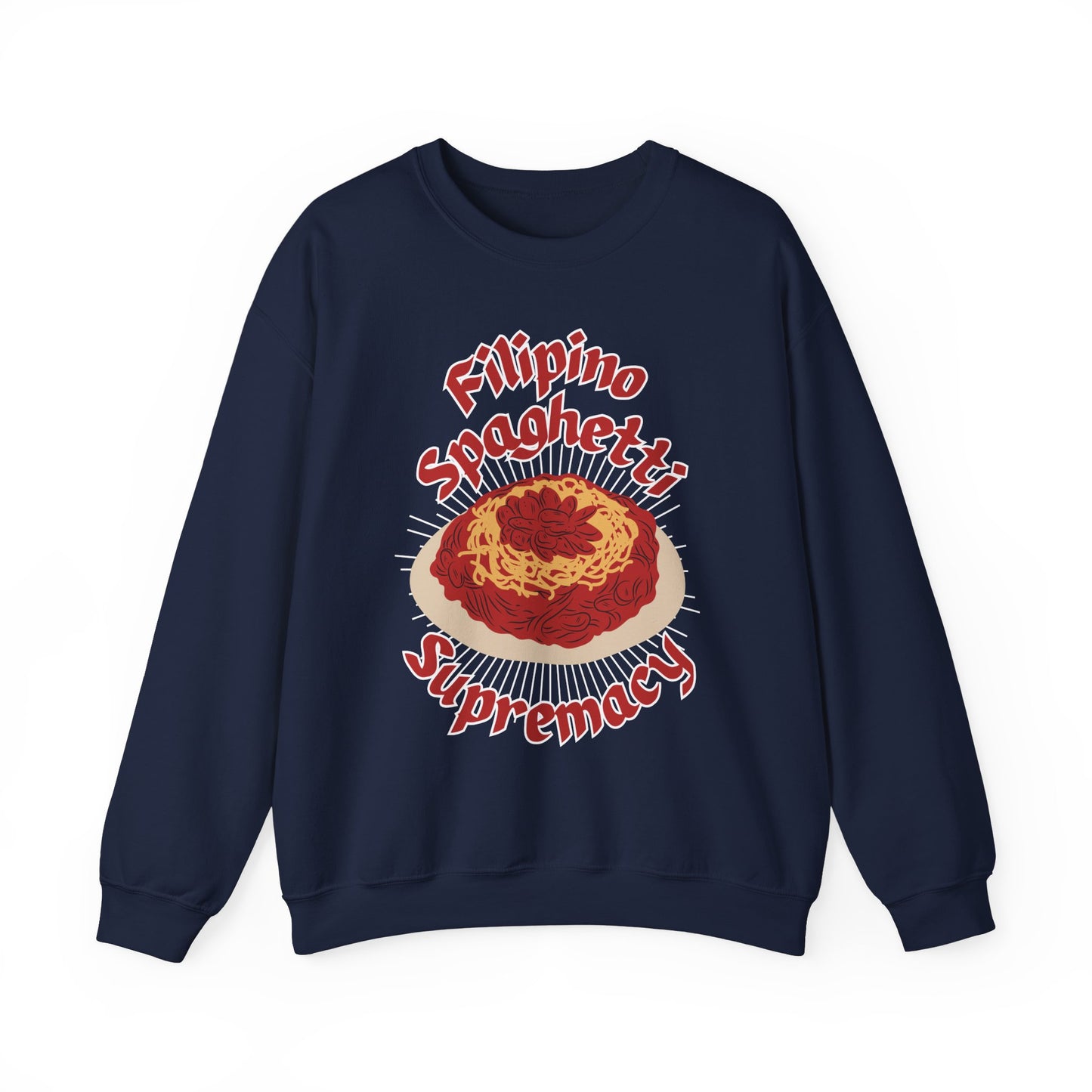 FILIPINO STYLE SPAGHETTI - Filipino Food (Sweatshirt)