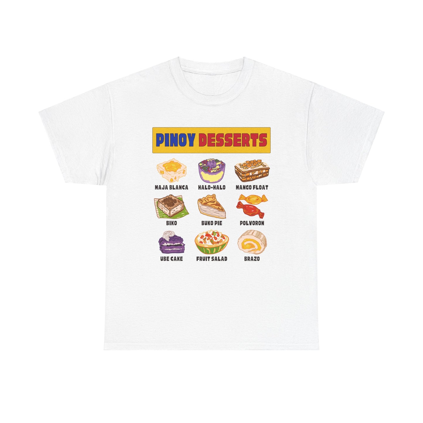 PINOY DESSERTS - Filipino Food (T-Shirt)