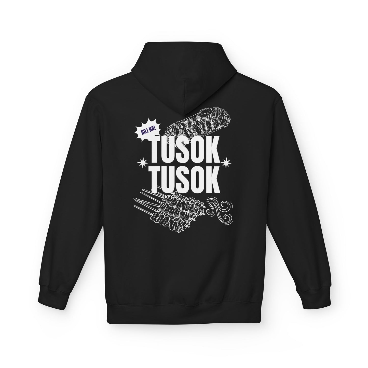 TUSOK-TUSOK 1 - Filipino Food (Hoodie)