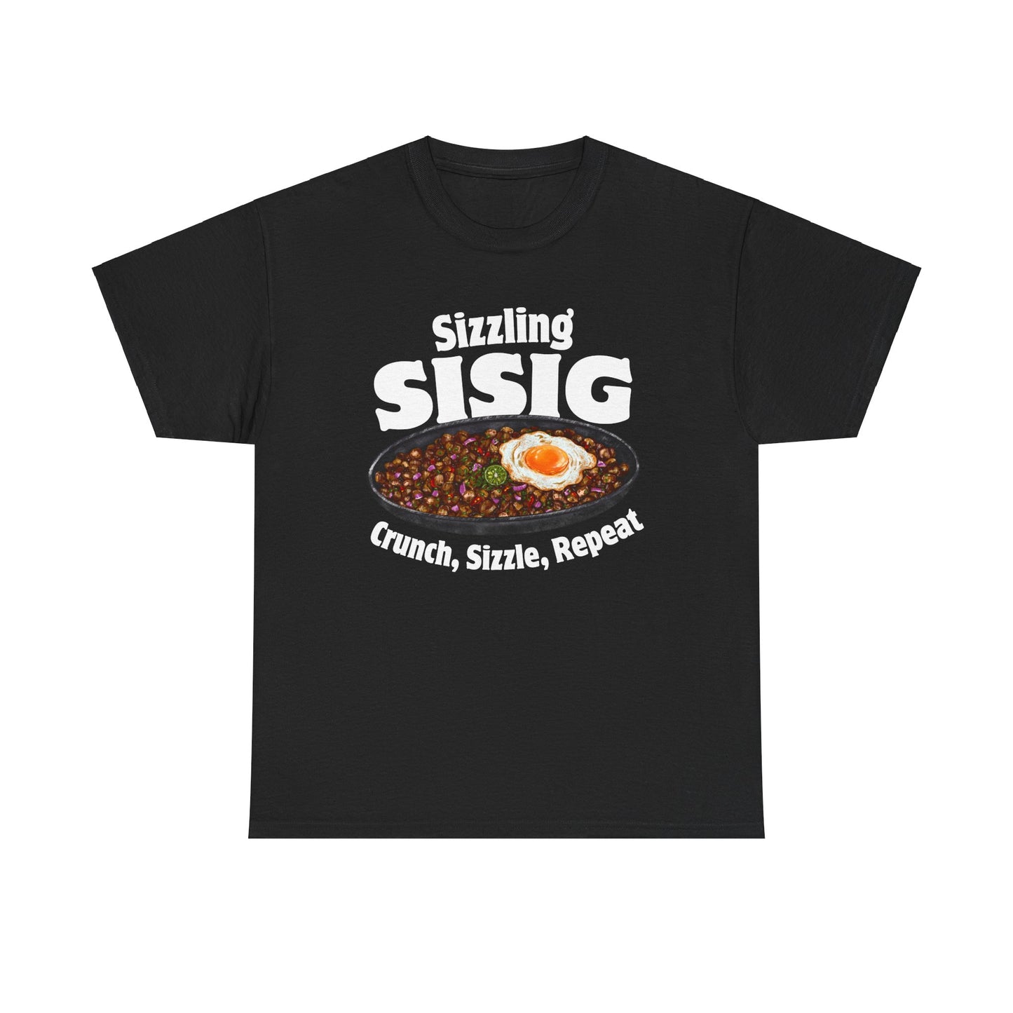 SIZZLING SISIG - Filipino Food (T-Shirt)